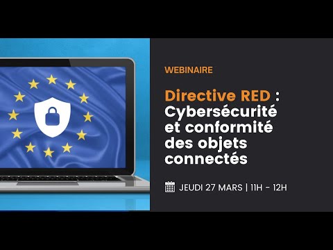 [WEBINAIRE] Directive RED – Comprendre les nouvelles exigences et s’y conformer