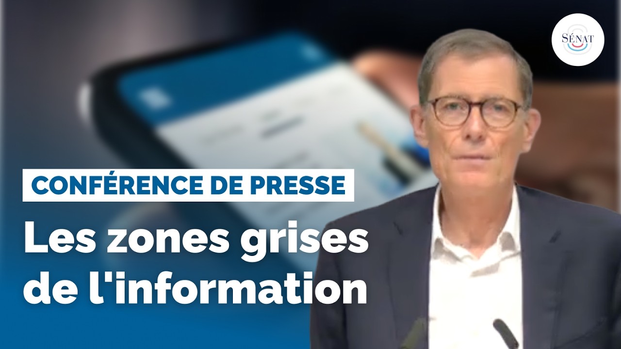 Les zones grises de l'information : conférence de presse