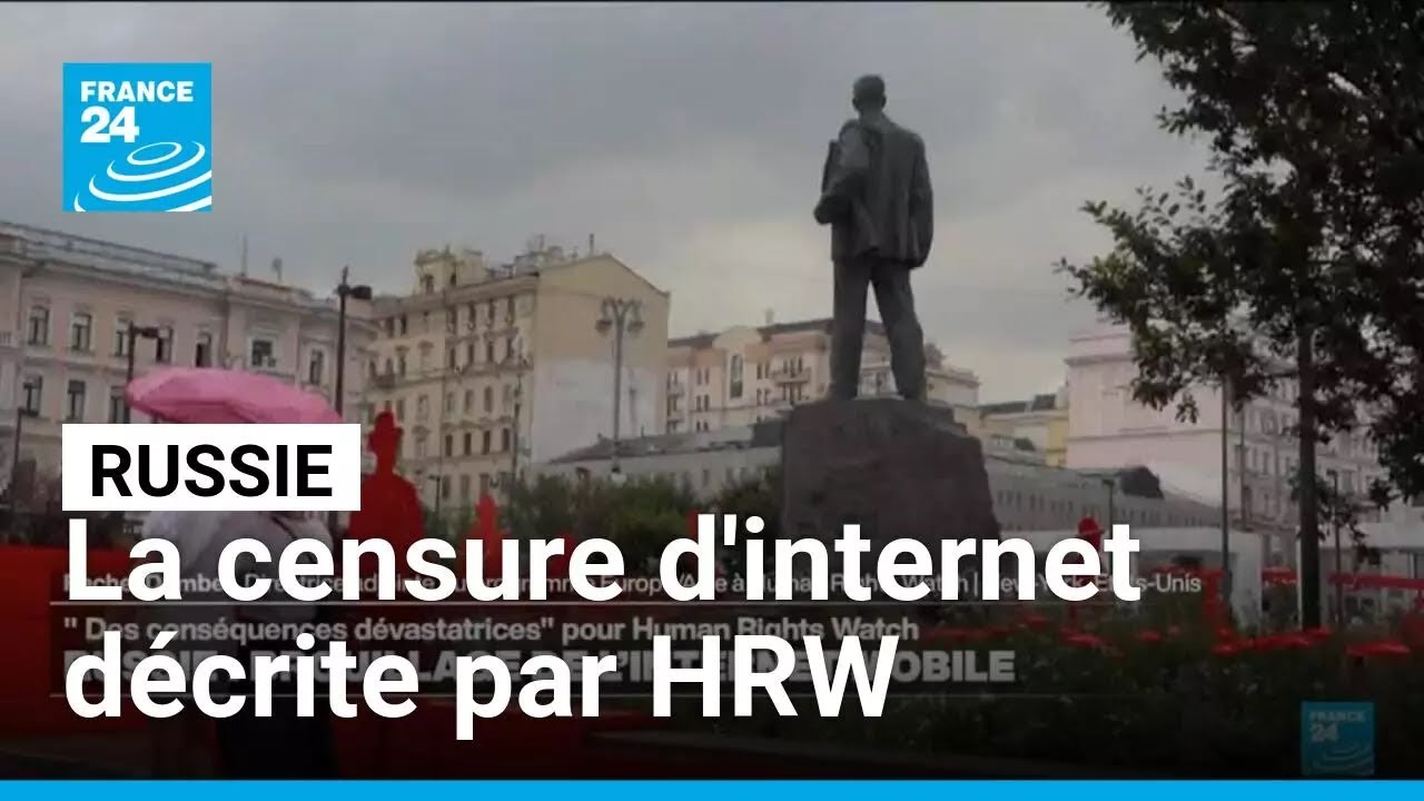 Russie : la censure d'internet documentée dans un rapport de Human Rights Watch • FRANCE 24