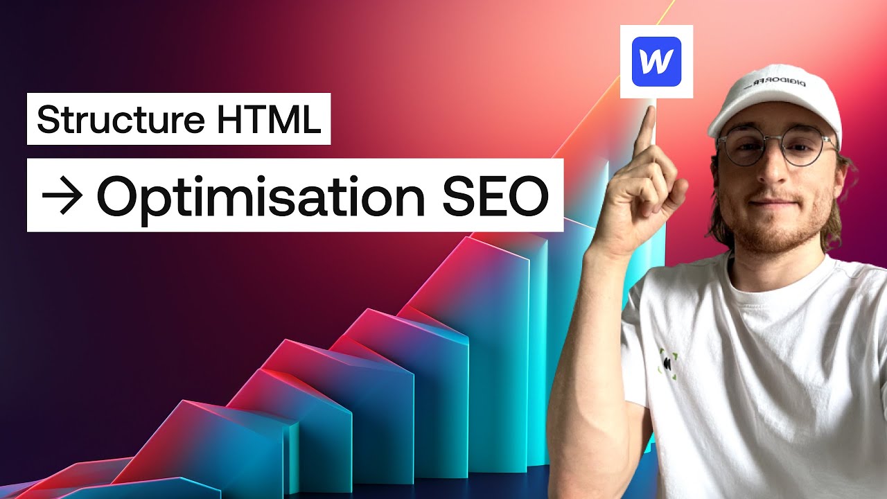 Webflow & SEO : Comment booster l'indexation avec la sémantique HTML?
